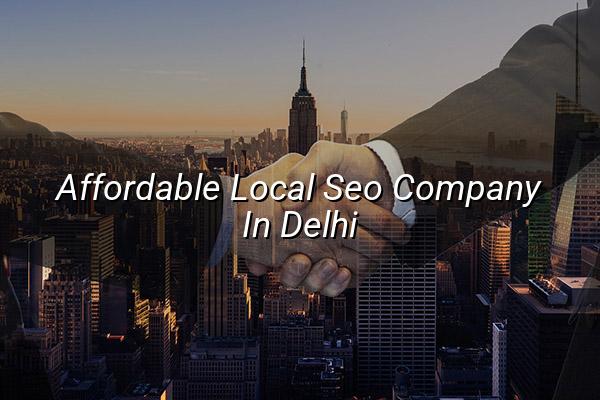 Affordable Local SEO Company in Delhi