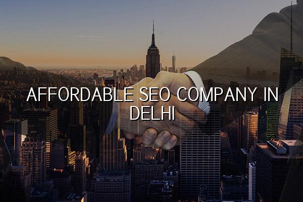 Affordable SEO Company in Delhi