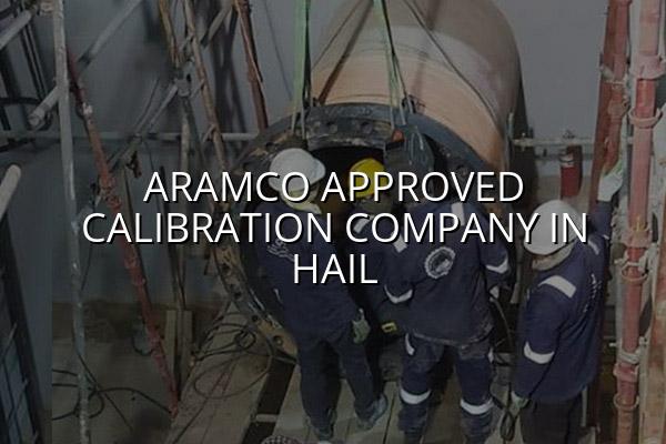 Aramco Approved Calibration Company in Hail