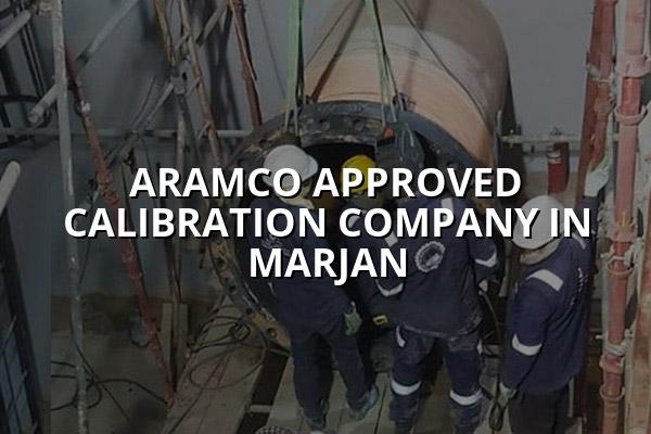 Aramco Approved Calibration Company in Marjan
