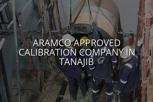 Aramco Approved Calibration Company in Tanajib