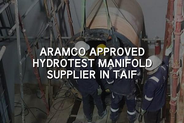 Aramco Approved Hydrotest Manifold Supplier in Taif