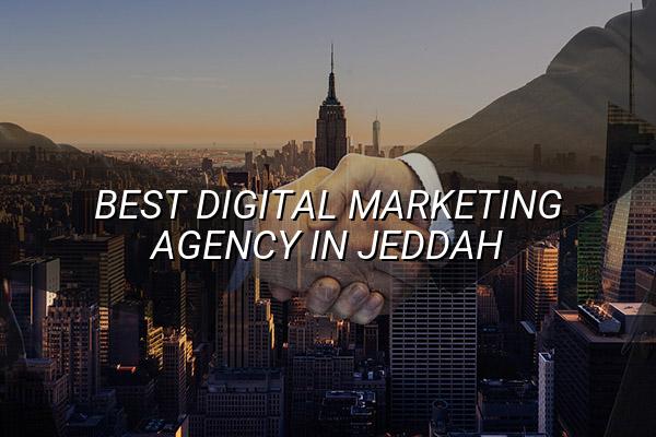 Best Digital Marketing Agency in Jeddah