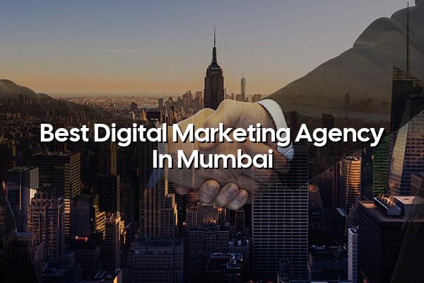 Best Digital Marketing Agency in Mumbai