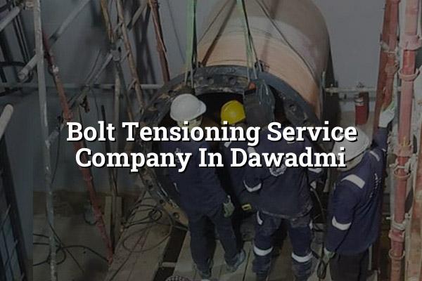Bolt Tensioning Service Company in Dawadmi