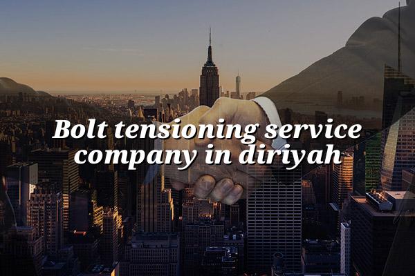 Bolt Tensioning Service Company in Diriyah