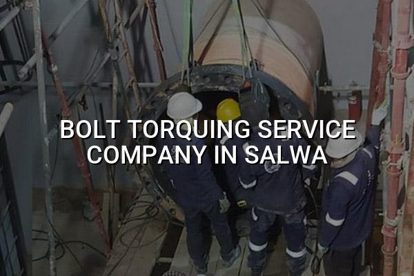 Bolt Torquing Service Company in Salwa
