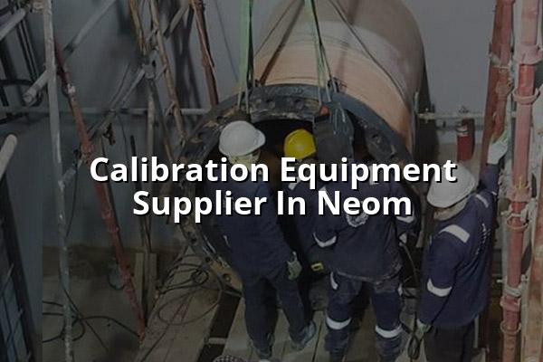 Calibration Equipment Supplier in Neom