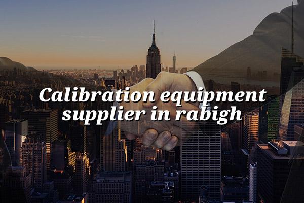 Calibration Equipment Supplier in Rabigh