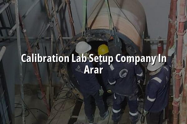 Calibration Lab Setup Company in Arar