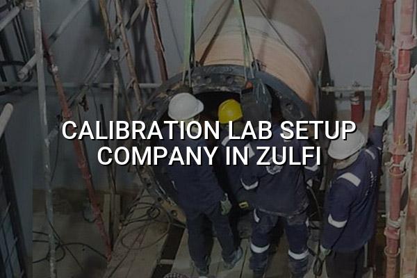 Calibration Lab Setup Company in Zulfi