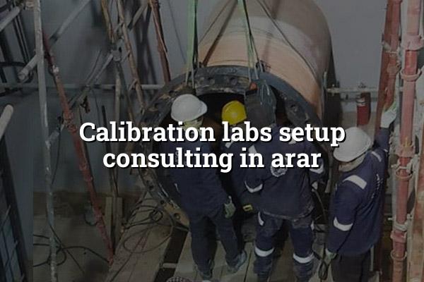 Calibration Labs Setup Consulting in Arar