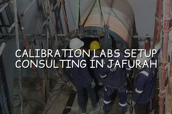 Calibration Labs Setup Consulting in Jafurah