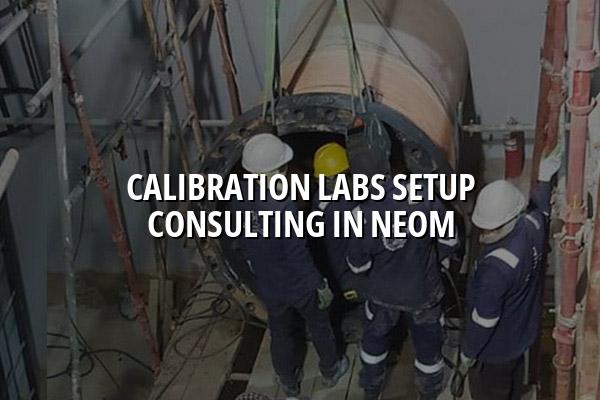 Calibration Labs Setup Consulting in Neom