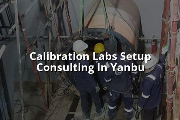 Calibration Labs Setup Consulting in Yanbu