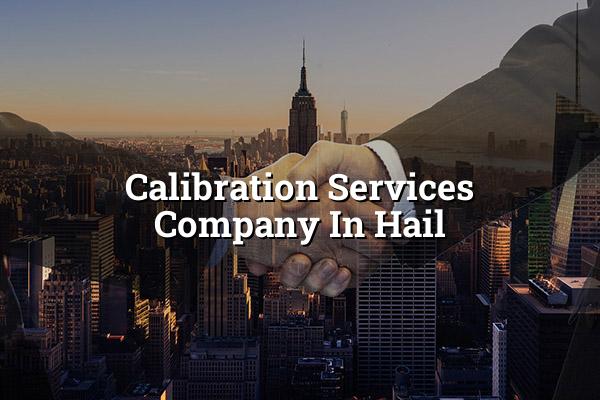 Calibration Services Company In Hail