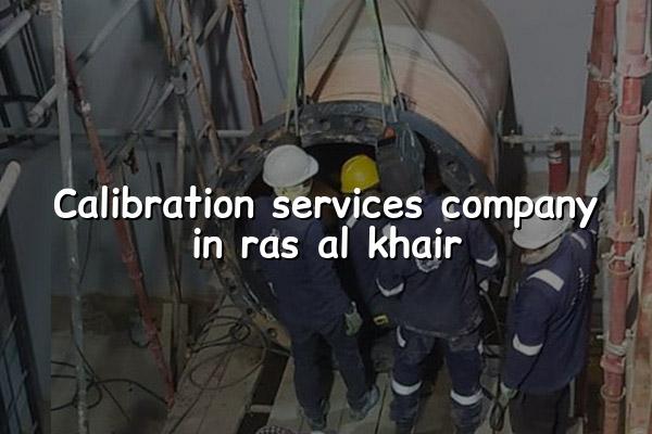 Calibration Services Company in Ras Al Khair