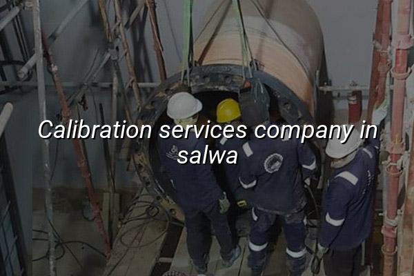 Calibration Services Company in Salwa