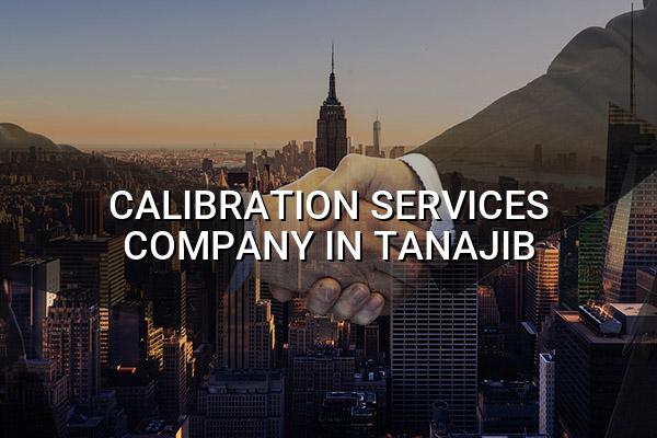 Calibration Services Company in Tanajib