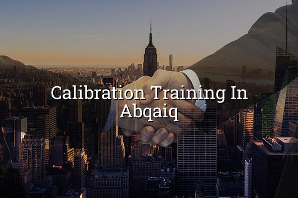 Calibration Training in Abqaiq