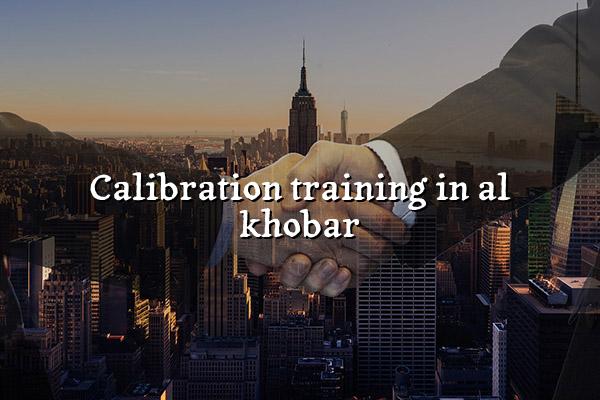 Calibration Training in Al Khobar