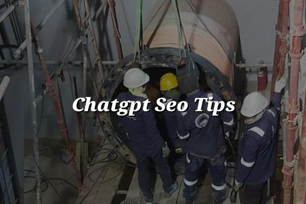ChatGPT SEO Tips