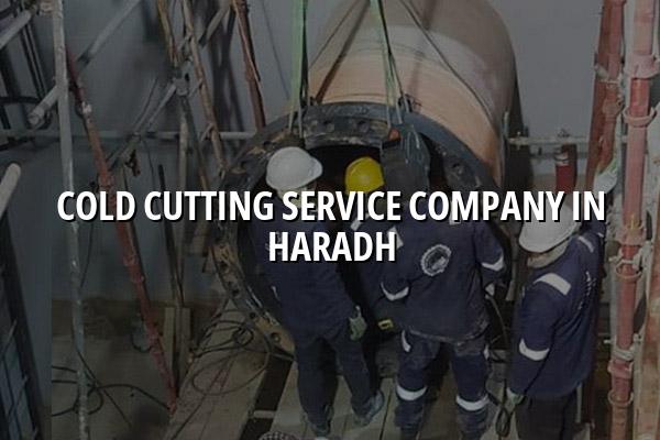 Cold Cutting Service Company in Haradh