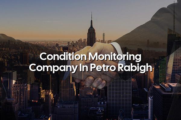Condition Monitoring Company in Petro Rabigh