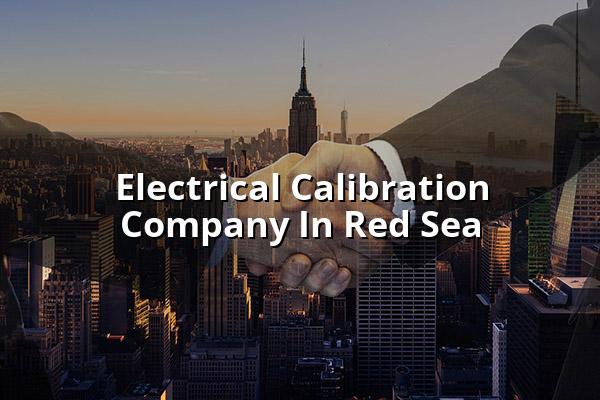 Electrical Calibration Company in Red Sea