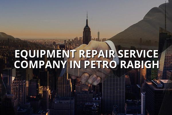 Equipment Repair Service Company in Petro Rabigh