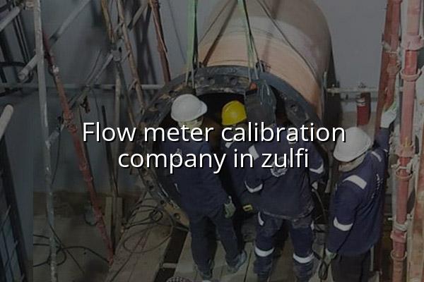 Flow Meter Calibration Company in Zulfi