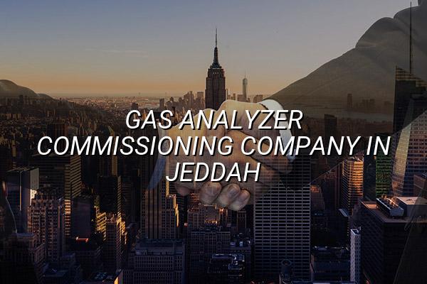 Gas Analyzer Commissioning Company in Jeddah