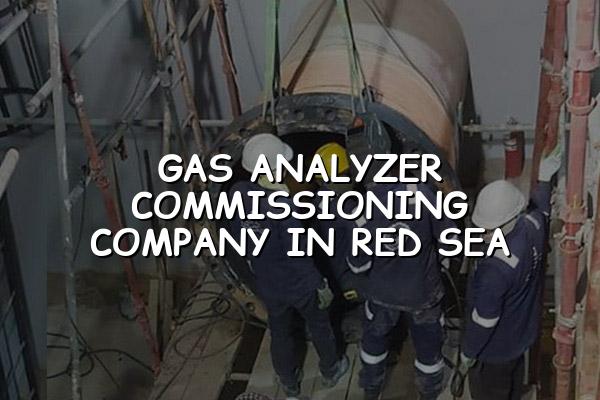 Gas Analyzer Commissioning Company in Red Sea