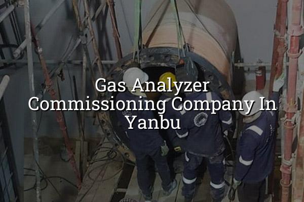 Gas Analyzer Commissioning Company in Yanbu
