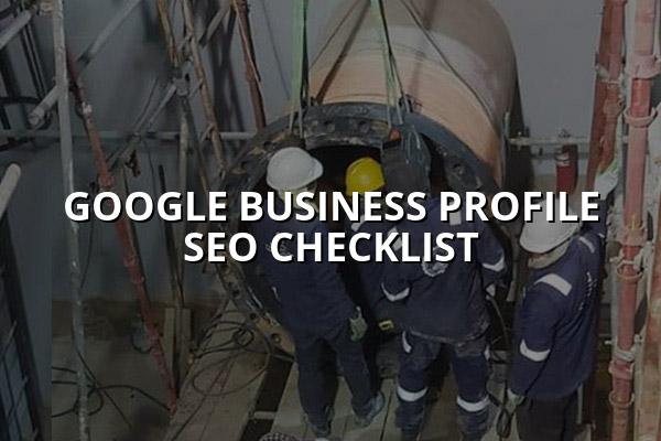 Google Business Profile SEO Checklist
