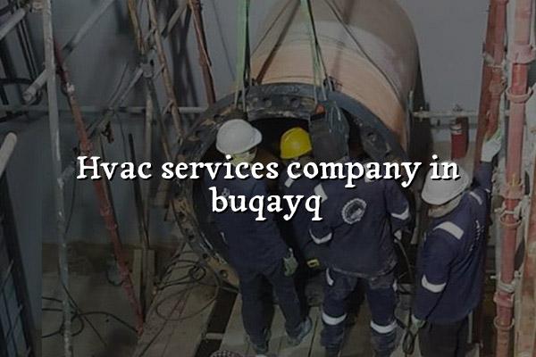 HVAC Services Company in Buqayq
