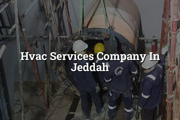 HVAC Services Company in Jeddah