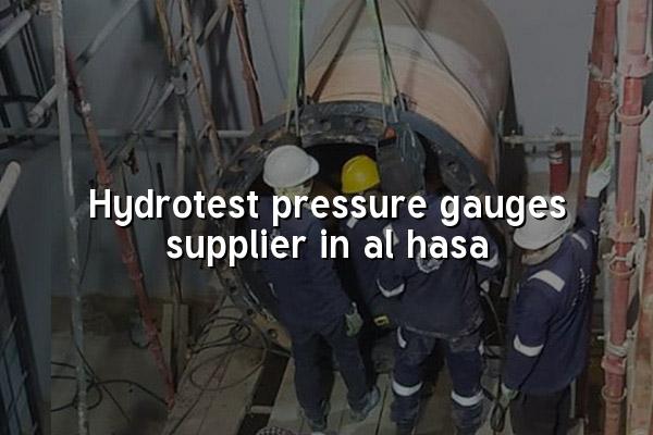 Hydrotest Pressure Gauges Supplier in Al Hasa