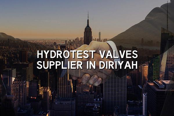 Hydrotest Valves Supplier in Diriyah