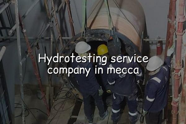Hydrotesting Service Company in Mecca