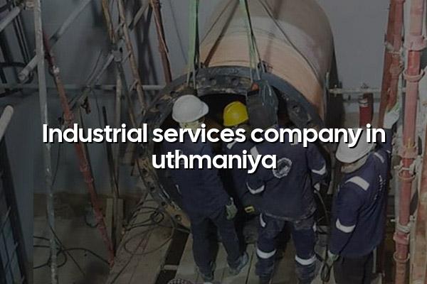 Industrial Services Company in Uthmaniya