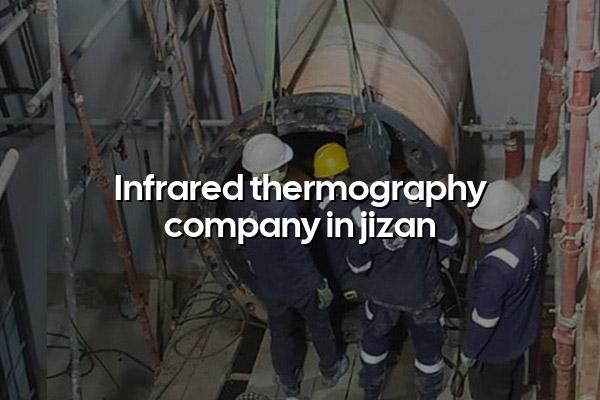 Infrared Thermography Company in Jizan