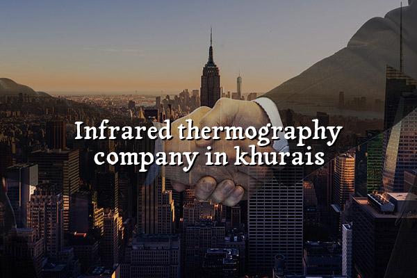 Infrared Thermography Company in Khurais