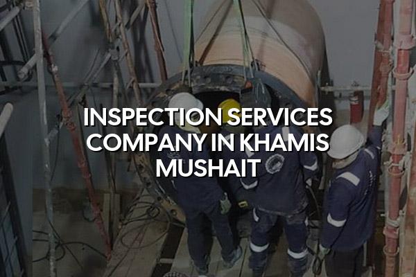 Inspection Services Company in Khamis Mushait