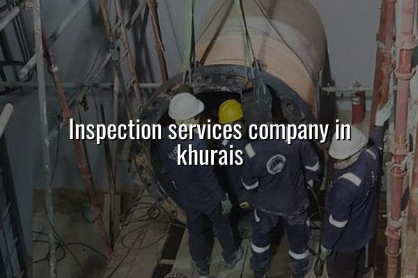 Inspection Services Company in Khurais