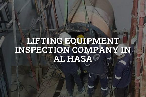 Lifting Equipment Inspection Company in Al Hasa