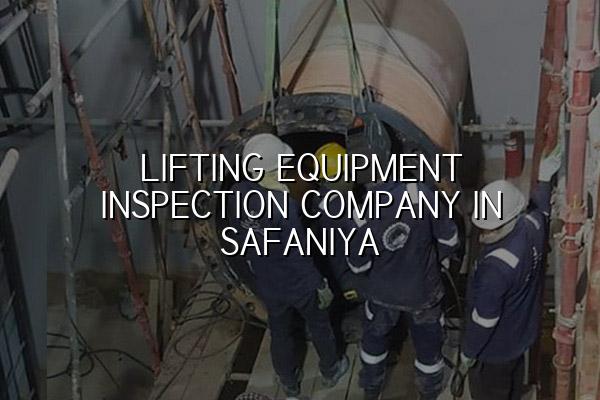Lifting Equipment Inspection Company in Safaniya