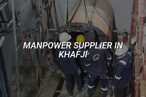 Manpower Supplier in Khafji