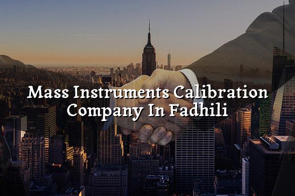 Mass Instruments Calibration Company in Fadhili