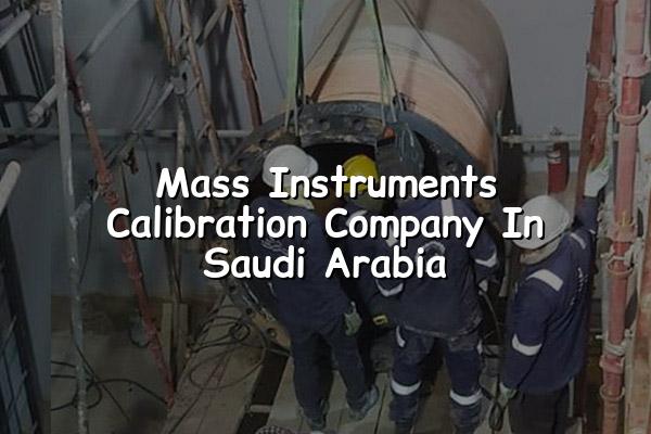 Mass Instruments Calibration Company in Saudi Arabia